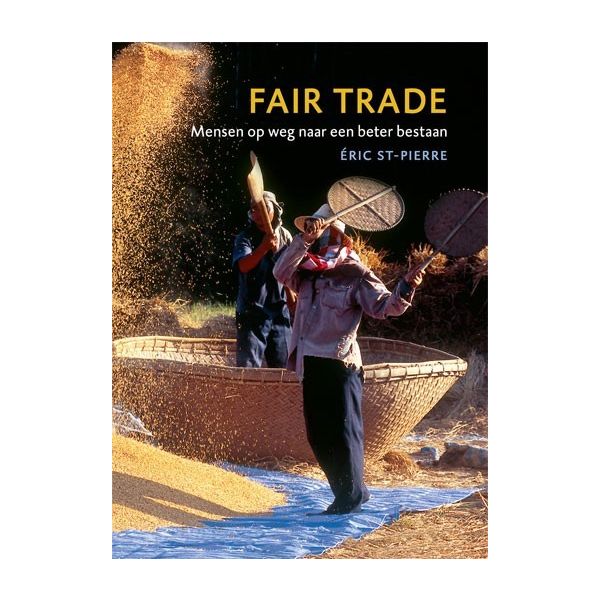 Fairtrade mensen op weg naar een beter bestaan - fotoboek